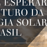 Futuro da energia solar no brasil