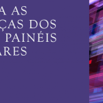 Saiba as diferenças dos tipos de painéis solares